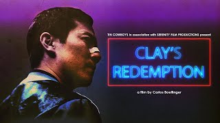 Clay's Redemption előzetes