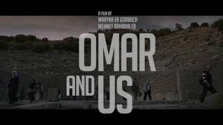 Omar ve Biz előzetes