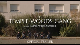 Le Gang des bois du temple előzetes