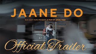 Jaane Do előzetes