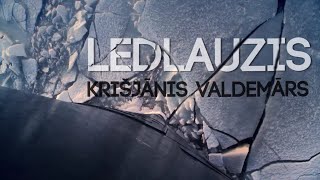 Ledlauzis Krišjānis Valdemārs előzetes