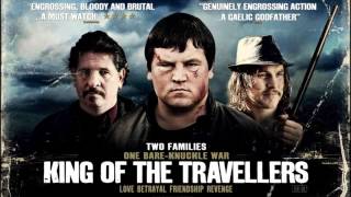 King of the Travellers előzetes