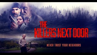 The Killers Next Door előzetes