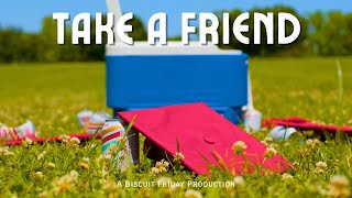 Take A Friend előzetes