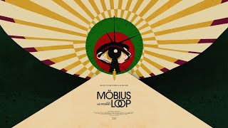 Möbius Loop előzetes