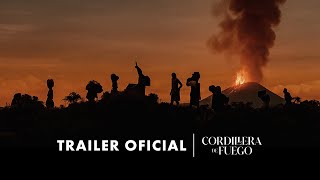 Cordillera de Fuego előzetes