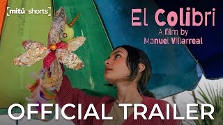 El Colibrí előzetes