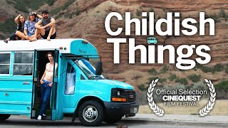 Childish Things előzetes