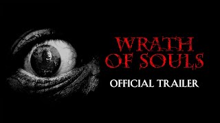 Wrath of Souls előzetes