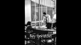 Bury the Hatchet előzetes