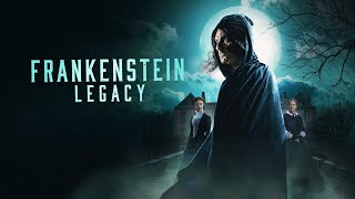 Frankenstein: Legacy előzetes