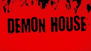 Demon House előzetes