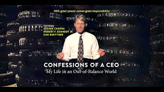 Confessions of a CEO: My Life in an Out-of-Balance World előzetes