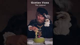 Gustav Vasa - the musical előzetes