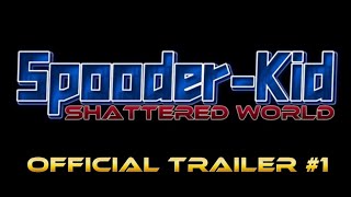 Spooder-Kid: Shattered World előzetes