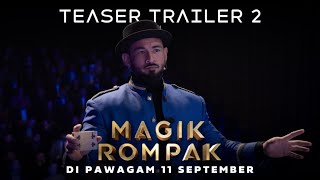 Magik Rompak előzetes