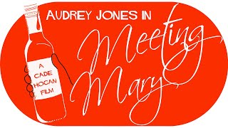 Meeting Mary előzetes