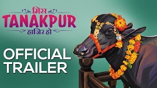Miss Tanakpur Haazir Ho előzetes