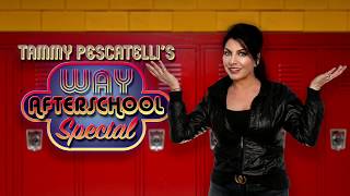 Tammy Pescatelli's Way After School Special előzetes