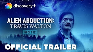 Alien Abduction: Travis Walton előzetes