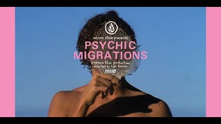 Psychic Migrations előzetes
