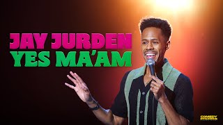 Jay Jurden: Yes Ma'am előzetes
