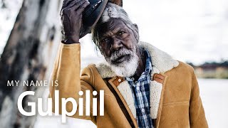 My Name Is Gulpilil előzetes