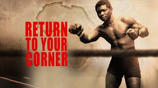 Return to Your Corner előzetes