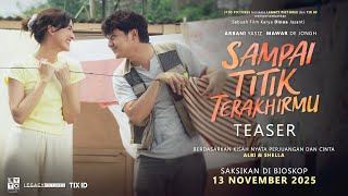 Sampai Titik Terakhirmu előzetes