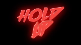 Hold Up előzetes