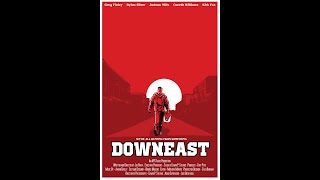 Downeast előzetes