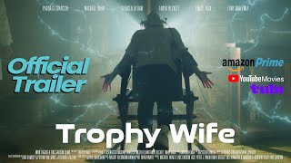 Trophy Wife előzetes