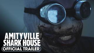 Amityville Shark House előzetes