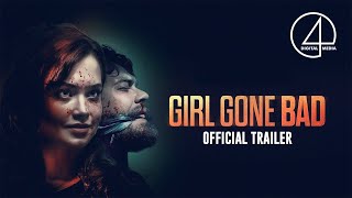 Girl Gone Bad előzetes