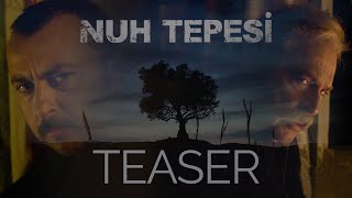 Nuh Tepesi előzetes