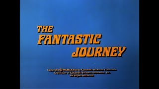 The Fantastic Journey előzetes
