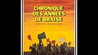 Chronique des Années de Braise előzetes