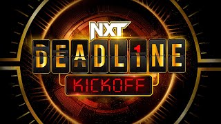 NXT Deadline 2022 Kickoff előzetes