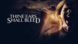 Thine Ears Shall Bleed előzetes