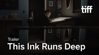 This Ink Runs Deep előzetes