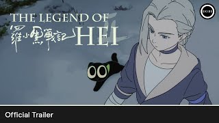 The Legend of Hei 2 előzetes
