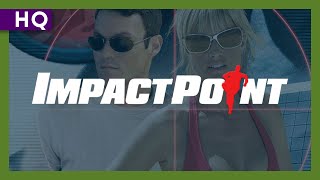 Impact Point előzetes