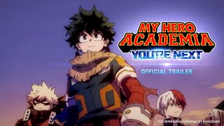 僕のヒーローアカデミア THE MOVIE ユアネクスト előzetes