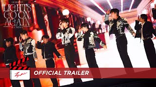하이라이트: 라이츠 고 온, 어게인 인 시네마 előzetes