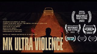 MK Ultra Violence előzetes