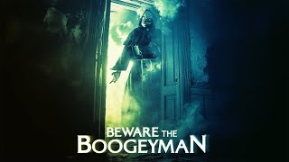 Beware the Boogeyman előzetes