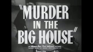 Murder in the Big House előzetes