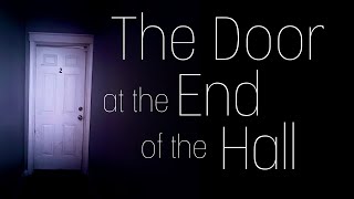 The Door at the End of the Hall előzetes