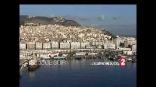 L'Algérie Vue Du Ciel előzetes