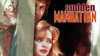 Sudden Manhattan előzetes